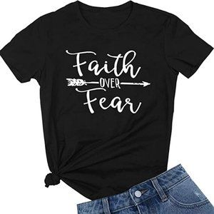 faith over fear t shirt  all sizes up to 5XL